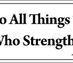 I can do all things through Christ!